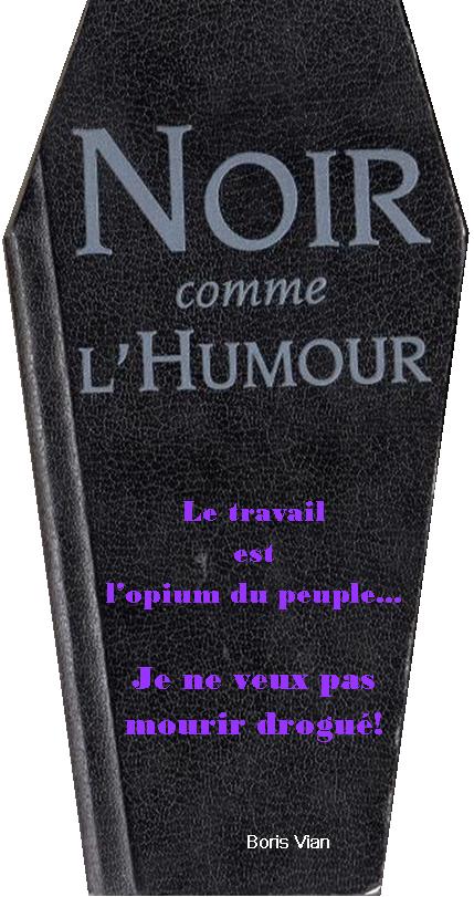 Humour Noir 7